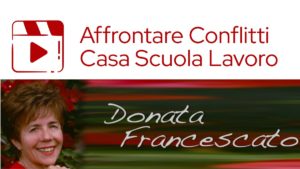 Affrontare Conflitti Casa Scuola Lavoro