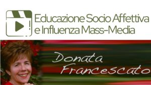 Educazione Socio Affettiva e Influenza Mass-Media