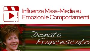 Influenza Mass-Media su Emozioni e Comportamenti